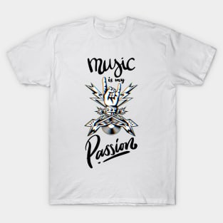 Music Is My Passion Music is Life T-Shirt